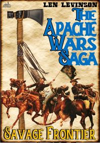 Produktbild: The Apache Wars Saga #3: Savage Frontier