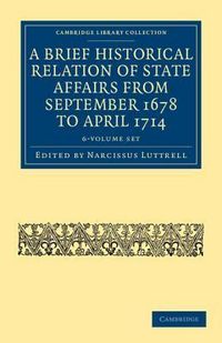 Produktbild: A Brief Historical Relation of State Affairs from September