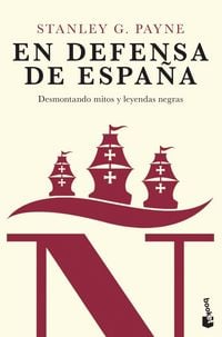 Produktbild: En defensa de Espa&ntilde;a : desmontando mitos y leyendas negras