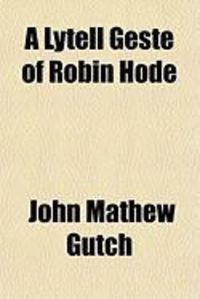 Produktbild: A Lytell Geste of Robin Hode