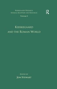 Produktbild: Volume 3: Kierkegaard and the Roman World