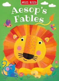 Produktbild: Miles Kelly: Aesop's Fables: Five Most Famous Tales
