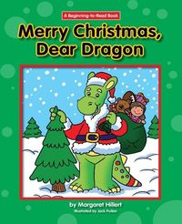 Merry Christmas, Dear Dragon Margaret Hillert
