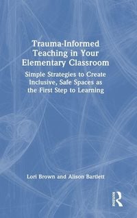 Produktbild: Trauma-Informed Teaching in Your Elementary Classroom