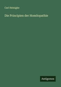 Produktbild: Die Principien der Hom&ouml;opathie