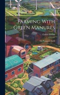 Produktbild: Farming With Green Manures