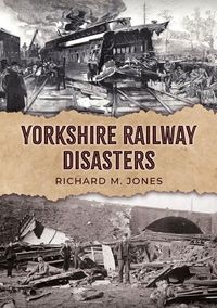 Produktbild: Yorkshire Railway Disasters