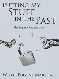 Produktbild: Putting My Stuff in the Past