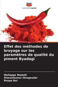 Produktbild: Effet des m&eacute;thodes de broyage sur les param&egrave;tres de qualit&eacute; du piment Byadagi