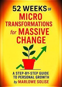 Produktbild: 52 Weeks of Micro Transformations for Massive Change