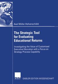 Produktbild: The Strategic Tool for Evaluating Educational Returns