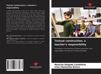 Produktbild: Textual construction, a teacher's responsibility