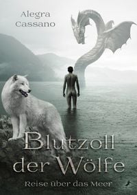 Produktbild: Blutzoll der W&ouml;lfe - Reise &uuml;ber das Meer