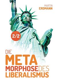 Produktbild: Die Metamorphose des Liberalismus