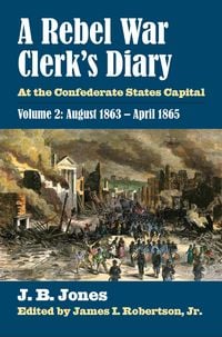 Produktbild: A Rebel War Clerk's Diary, Volume 2
