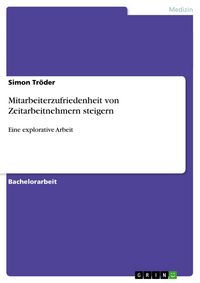 Produktbild: Mitarbeiterzufriedenheit von Zeitarbeitnehmern steigern