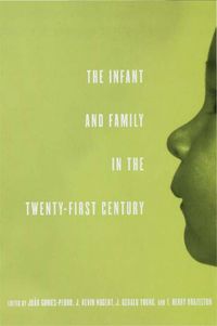Produktbild: The Infant and Family in the Twenty-First Century