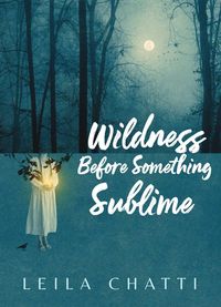 Produktbild: Wildness Before Something Sublime