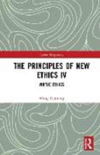 Produktbild: Haiming, W: The Principles of New Ethics IV