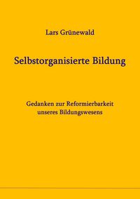 Produktbild: Selbstorganisierte Bildung