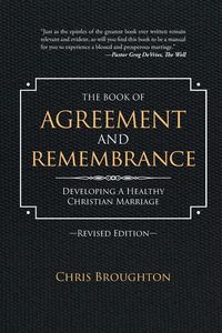 Produktbild: The Book of Agreement and Remembrance (Revised Edition)