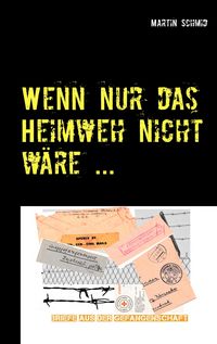 Produktbild: Wenn nur das Heimweh nicht w&auml;re ...