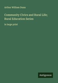 Produktbild: Community Civics and Rural Life; Rural Education Series