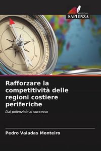 Produktbild: Rafforzare la competitivit&agrave; delle regioni costiere periferiche