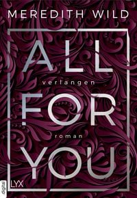 Produktbild: All for You - Verlangen / Bridge Reihe Bd.3