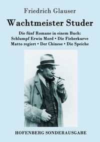 Produktbild: Wachtmeister Studer Die f&uuml;nf Romane in einem Buch