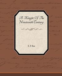 Produktbild: A Knight of the Nineteenth Century