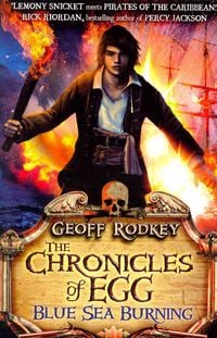 Produktbild: Rodkey, G: Chronicles of Egg: Blue Sea Burning