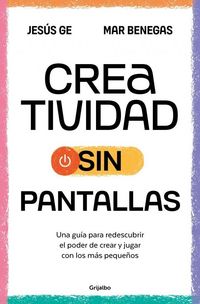 Produktbild: Creatividad Sin Pantallas / Screens-Free Creativity
