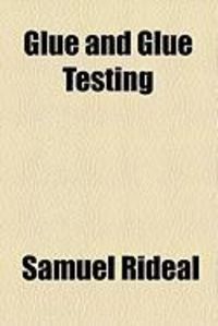 Produktbild: Glue and Glue Testing