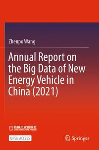 Produktbild: Annual Report on the Big Data of New Energy Vehicle in China (2021)