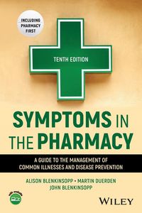 Produktbild: Symptoms in the Pharmacy: A Guide to the Managemen t of Common Illnesses and Disease Prevention