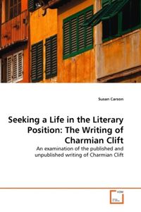 Produktbild: Carson, S: Seeking a Life in the Literary Position: The Writ