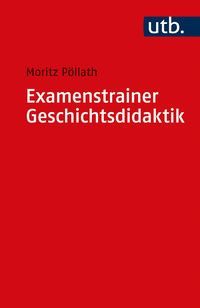 Produktbild: Examenstrainer Geschichtsdidaktik