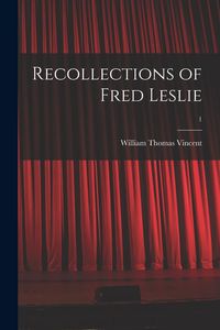 Produktbild: Recollections of Fred Leslie; 1