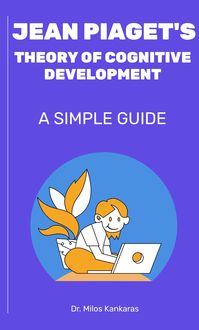Produktbild: Jean Piaget's Theory of Cognitive Development: A Simple Guide