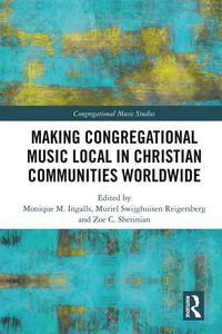 Produktbild: Making Congregational Music Local in Christian Communities Worldwide