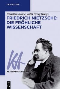 Produktbild: Friedrich Nietzsche: Die fr&ouml;hliche Wissenschaft
