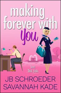 Produktbild: Making Forever with You (Love That Lasts, #5)