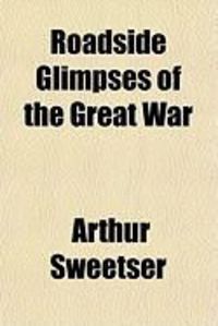Produktbild: Roadside Glimpses of the Great War