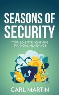 Produktbild: Seasons of Security: Your S.O.S For Achieving Financial Abundance