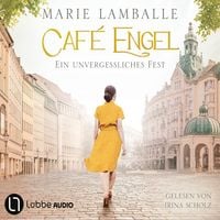 Produktbild: Caf&eacute; Engel - Ein unvergessliches Fest - Caf&eacute; Engel, Teil 6