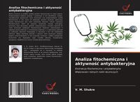 Produktbild: Analiza fitochemiczna i aktywno&iquest;&iquest; antybakteryjna