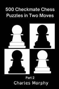 Produktbild: 500 Checkmate Chess Puzzles in Two Moves, Part 2