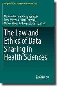 Produktbild: The Law and Ethics of Data Sharing in Health Sciences
