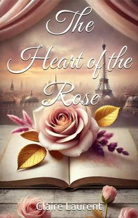 Produktbild: The Heart of the Rose